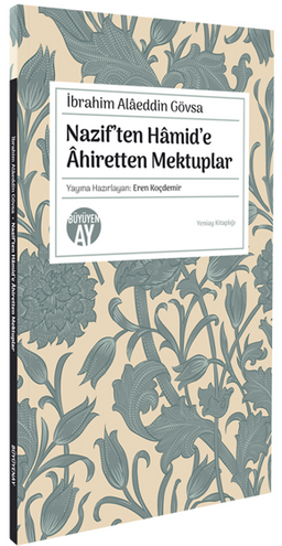 Nazif'ten Hamid'e Âhiretten Mektuplar