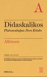Didaskalikos &amp; Platonculuğun Ders Kitabı