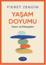 Yaşam Doyumu & İnsan ve İhtiyaçları