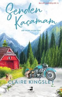 Senden Kaçamam / Bailey Kardeşler #3