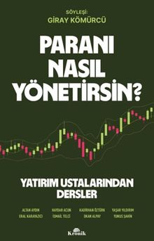 Paranı Nasıl Yönetirsin? & Yatırım Ustalarından Dersler
