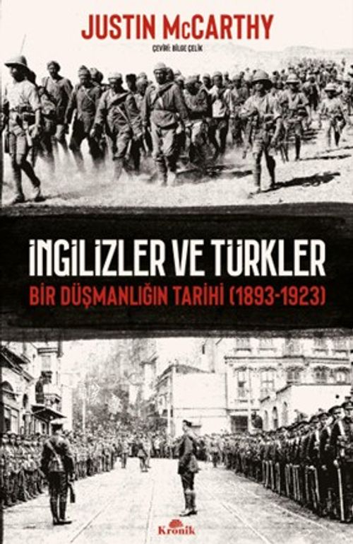 İngilizler ve Türkler & Bir Düşmanlığın Tarihi (1893-1923)