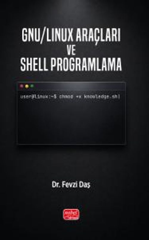 GNU / Linux Araçları ve Shell Programlama