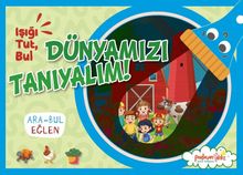 Işığı, Tut, Dünyamızı Tanıyalım!