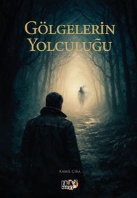Gölgelerin Yolculuğu