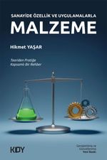 Sanayide Özellik ve Uygulamalarla Malzeme