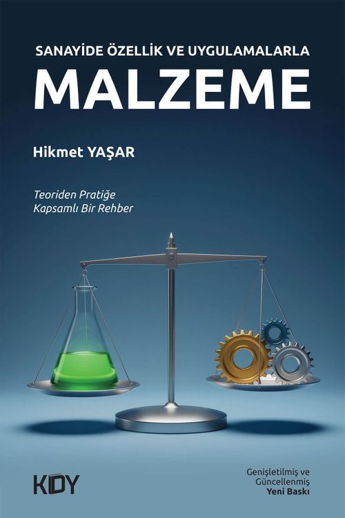 Sanayide Özellik ve Uygulamalarla Malzeme