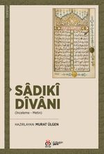Sadıkî Dîvanı (İnceleme - Metin)
