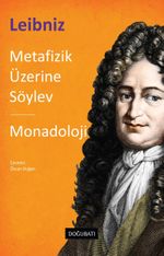 Metafizik Üzerine Söylev & Monadoloji