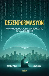Dezenformasyon & Kavramlar, Mücadele Yöntemleri ve Dünya Örnekleri