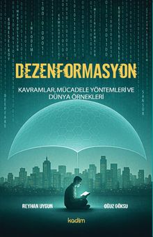 Dezenformasyon & Kavramlar, Mücadele Yöntemleri ve Dünya Örnekleri