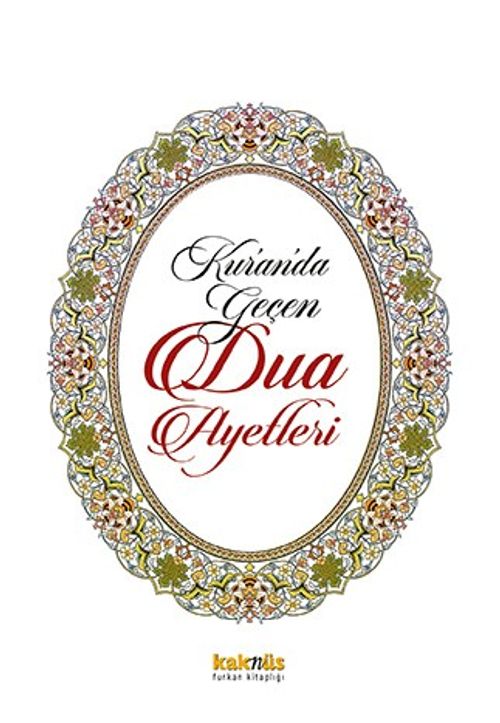 Kur'an'da  Geçen Dua Ayetleri