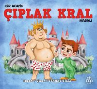 Bir Acayip Çıplak Kral Masalı