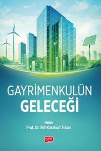 Gayrimenkulün Geleceği