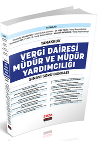 Tahakkuk Vergi Dairesi Müdür ve Müdür Yardımcılığı Sınavı Soru Bankası