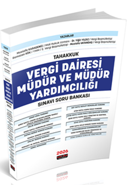 Tahakkuk Vergi Dairesi Müdür ve Müdür Yardımcılığı Sınavı Soru Bankası