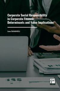 Corporate Social Responsibility in Corporate Finance: Determinants and Value Implications
