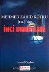 Mehmed Zahid Kotku (r.a.)'dan İnci Demetleri