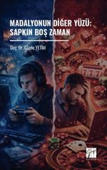 Madalyonun Diğer Yüzü: Sapkın Boş Zaman