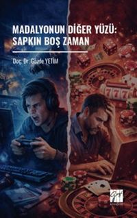 Madalyonun Diğer Yüzü: Sapkın Boş Zaman