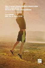 Türk ve Yabancı Uyruklu Üniversite Öğrencilerinin Serbest Zaman Doyumu ve Mutluluk Düzeylerinin Karşılaştırılması