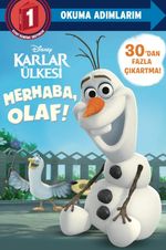 Disney Okuma Adımlarım - 1. Adım - Karlar Ülkesi - Merhaba Olaf!