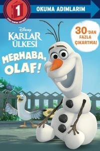 Disney Okuma Adımlarım - 1. Adım - Karlar Ülkesi - Merhaba Olaf!
