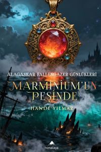 Alagaskar Fallengezer Günlükleri & Marminium'un Peşinde