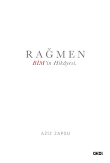 Rağmen & Bim'in Hikayesi