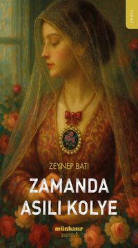 Zamanda Asılı Kolye