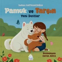 Pamuk ve Tarçın : Yeni Dostlar