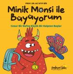 Minik Monsi ile Büyüyorum / Cesur Bir Nefes Küçük Bir Kalpten Başlar