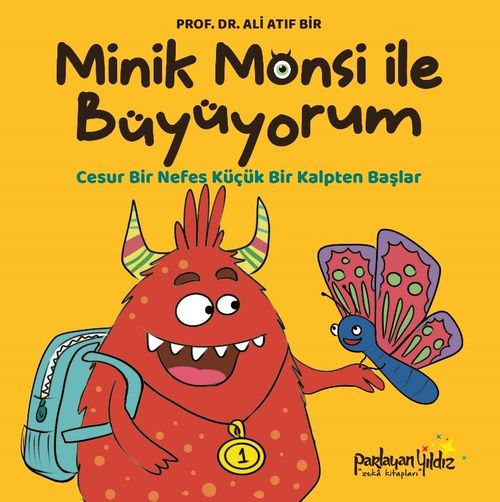 Minik Monsi ile Büyüyorum / Cesur Bir Nefes Küçük Bir Kalpten Başlar