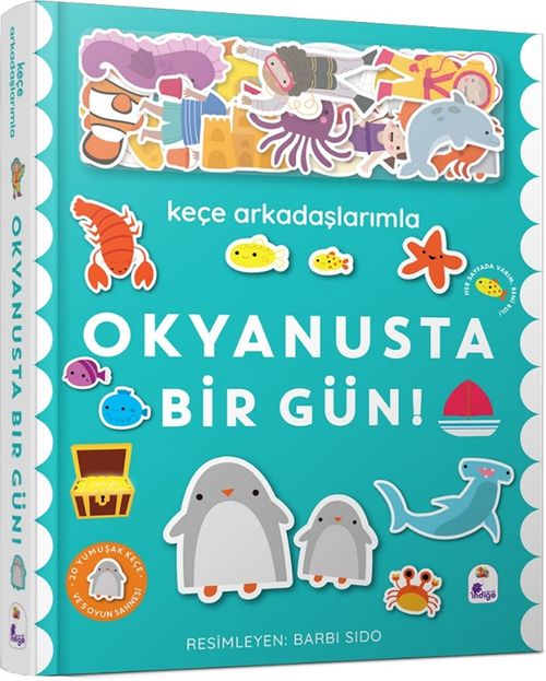 Keçe Arkadaşlarımla Okyanusta Bir Gün