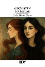 Geçmişten Masallar