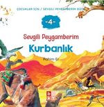 Sevgili Peygamberim 4 / Kurbanlık