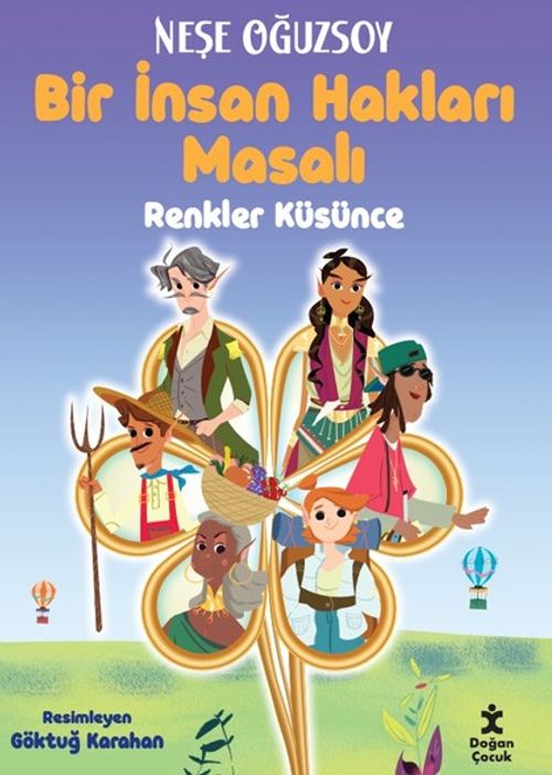 Bir İnsan Hakları Masalı & Renkler Küsünce