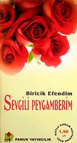 Biricik Efendim Sevgili Peygamberim (Peygamber-015)