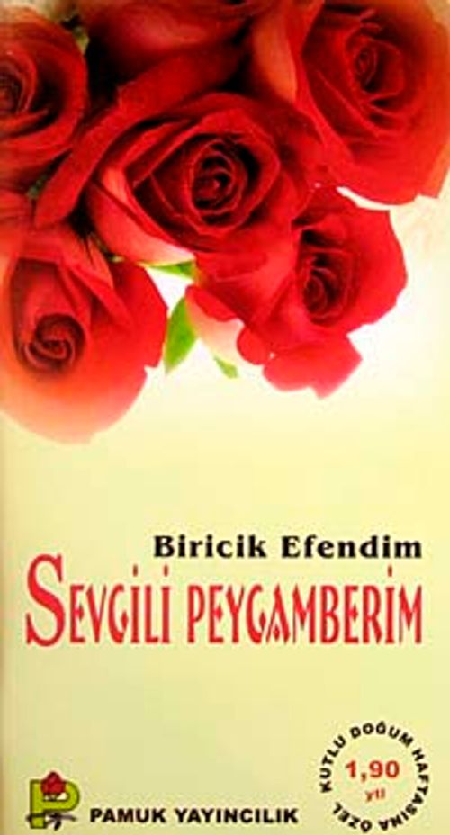 Biricik Efendim Sevgili Peygamberim (Peygamber-015)
