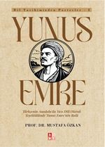 Dil Tarihimizden Portreler 1 / Yunus Emre