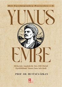Dil Tarihimizden Portreler 1 / Yunus Emre