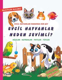 Evcil Hayvanlar Neden Sevimli? / Mucitler Kulübü