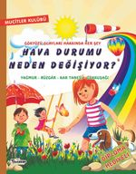 Hava Durumu Neden Değişiyor? / Mucitler Kulübü