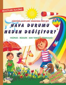 Hava Durumu Neden Değişiyor? / Mucitler Kulübü