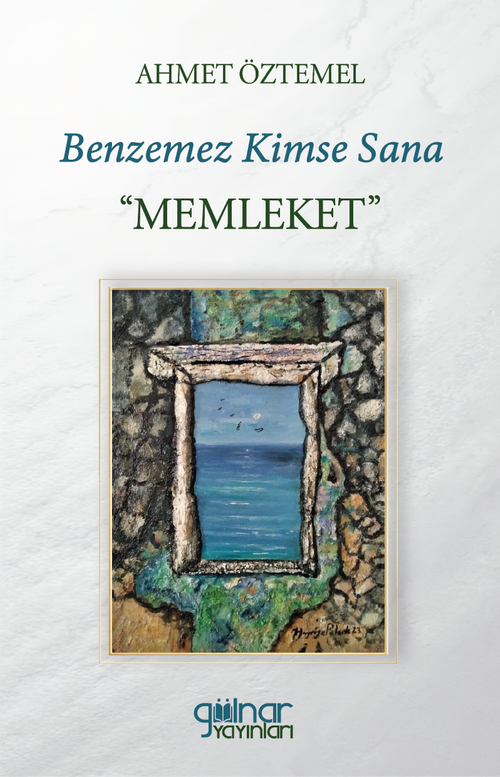 Benzemez Kimse Sana “Memleket”