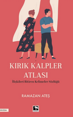 Kırık Kalpler Atlası & İlişkileri Bitiren Kelimeler Sözlüğü