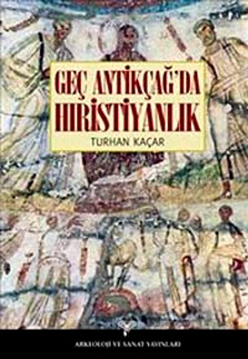 Geç Antikçağ'da Hıristiyanlık