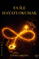 Fa ile Hayatı Okumak