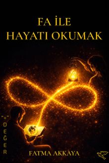 Fa ile Hayatı Okumak