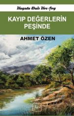 Kayıp Değerlerin Peşinde